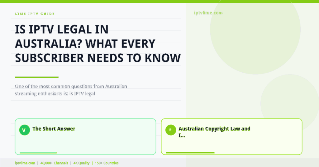 Lime IPTV — Is IPTV Legal in Australia? What Every Subscriber Needs to Know (2026)