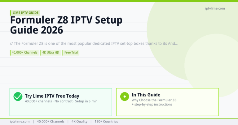 Lime IPTV — Formuler Z8 IPTV Setup Guide 2026