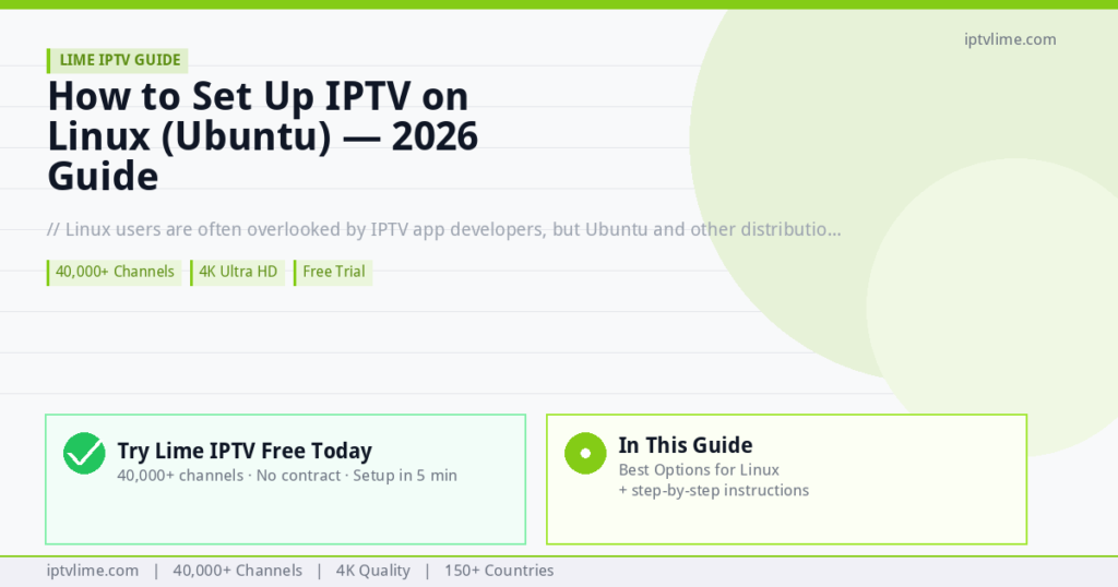 Lime IPTV — How to Set Up IPTV on Linux (Ubuntu) — 2026 Guide