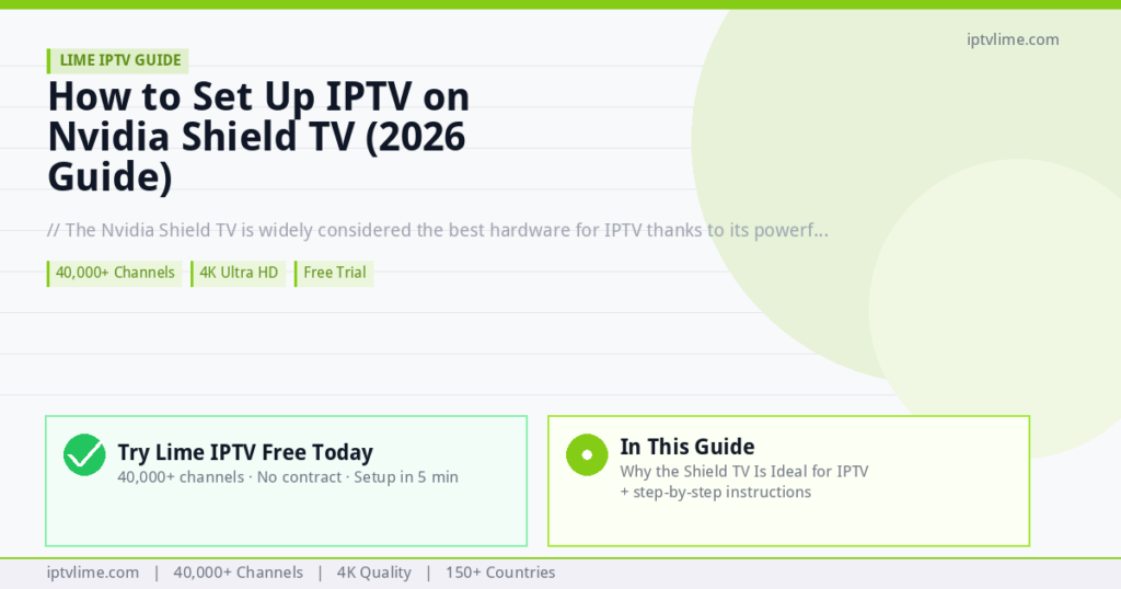 Lime IPTV — How to Set Up IPTV on Nvidia Shield TV (2026 Guide)